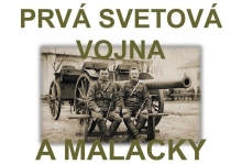 Prvá svetová vojna a Malacky